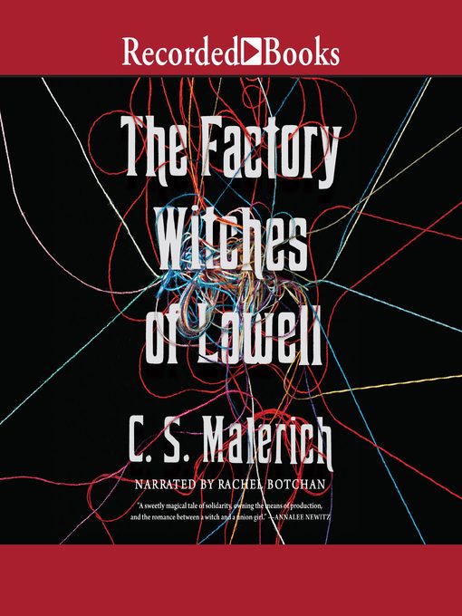 Title details for The Factory Witches of Lowell by C.S. Malerich - Available